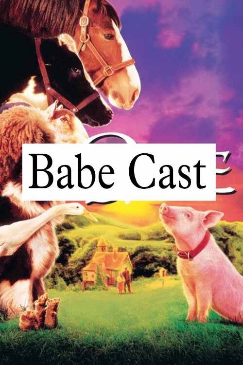 Cast of Babe